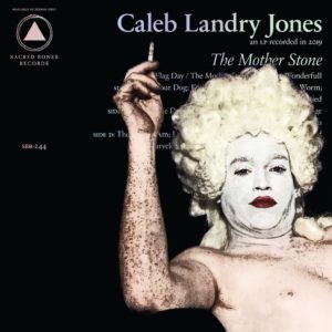 CALEB LANDRY JONES: “The Mother Stone”