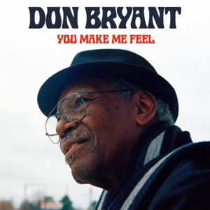 Cover album DON BRYANT- “You Make Me Feel”