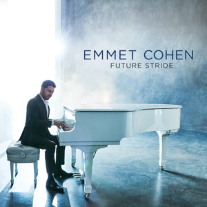 EMMET COHEN: “Future Stride” cover album