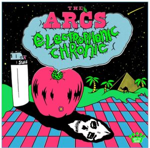 THE ARCS – ‘Electrophonic Chronic’ cover album